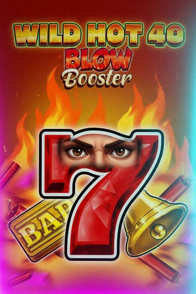 Tragamonedas Wild Hot 40 Blow Booster en Betwest Casino